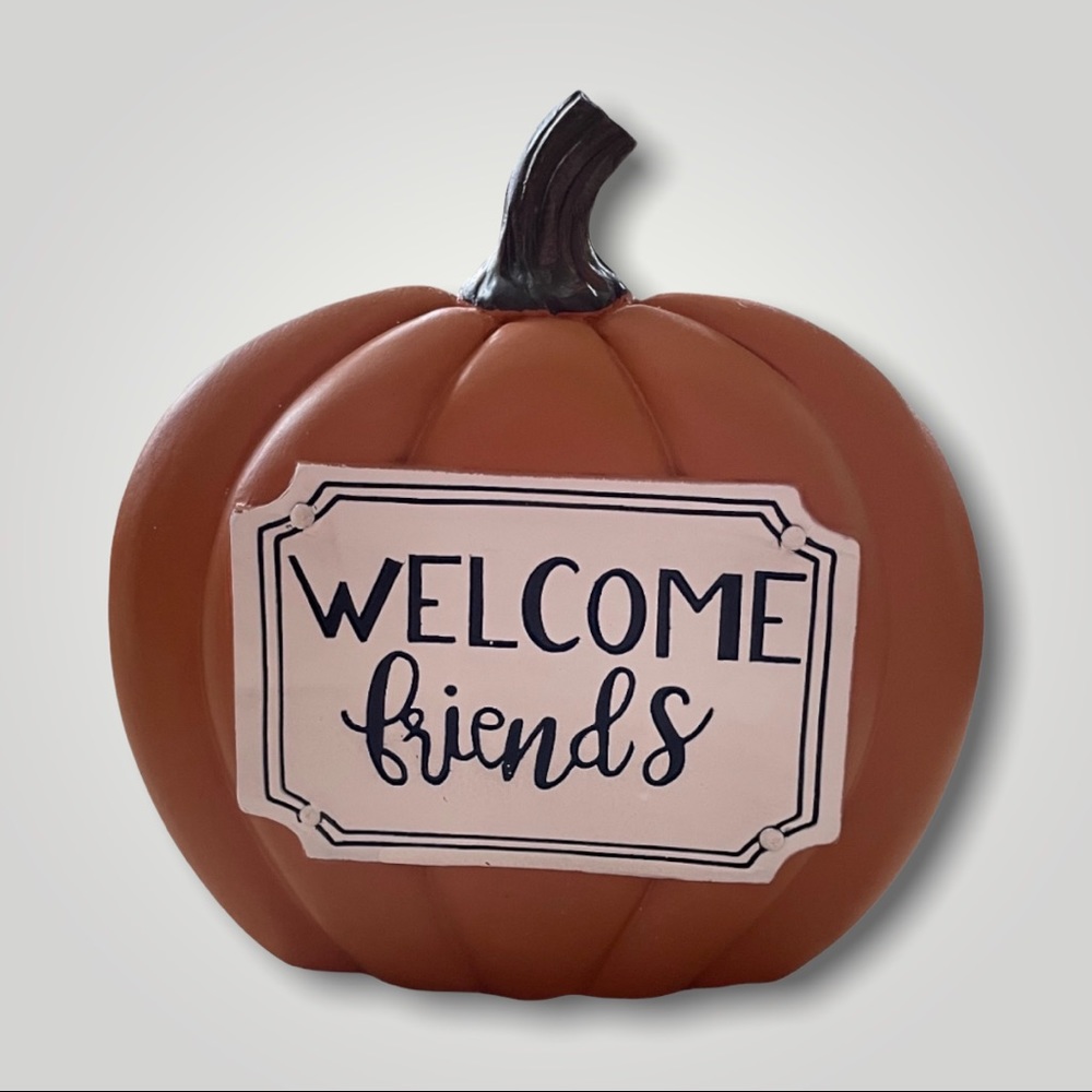 Welcome Friends Decorative Pumpkin